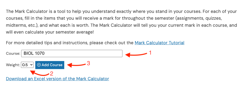 Adding a course in the mark calculator. The course field shows the text "BIOL 1070" has been entered.