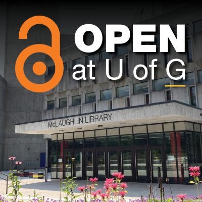 The entrance of the McLaughlin Library with text that reads open at U of G. The open access logo is located on the left of the graphic in orange.